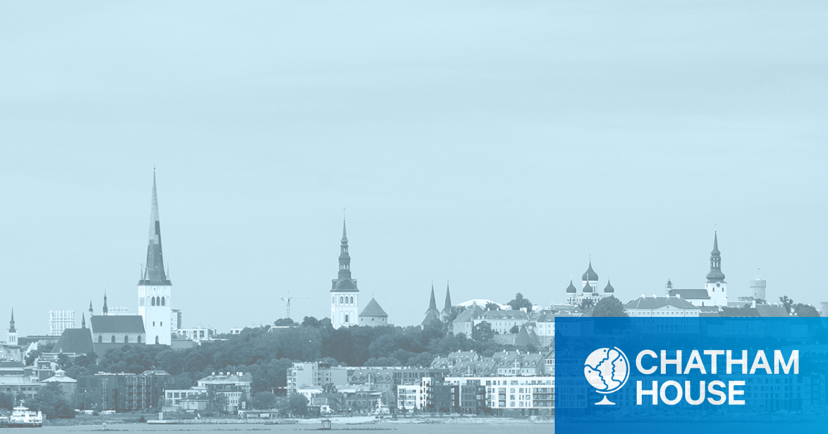 https://www.chathamhouse.org/sites/default/files/styles/chat_social_1200_630/public/2025-10/2025-10-06-estonia-tallinn-livestream-web.png?itok=CeAzlXkA