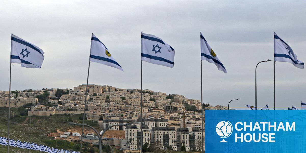 Israel’s accelerating de facto annexation of the West Bank has dangerous implications