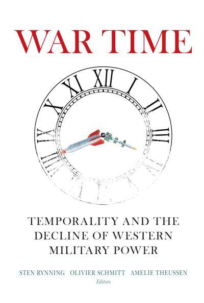 War Time: Temporality and the Decline of Western Military Power book cover