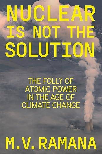 Book cover for 'Nuclear is not the solution' showing yellow text against a background of nuclear power stations