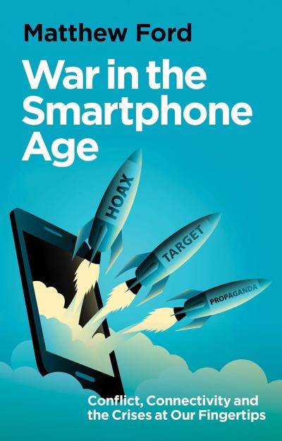 Book cover of 'War in a Smartphone Age' 