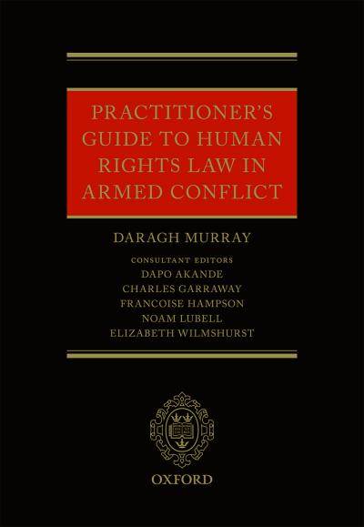 Practitioner's Guide to Human Rights Law in Armed Conflict book cover