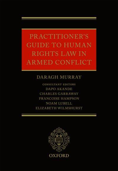 Practitioner's Guide to Human Rights Law in Armed Conflict book cover